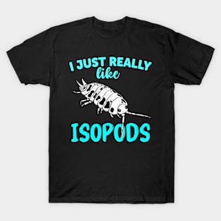 I Just Really Like Isopods Dairy Cow Lover T-Shirt